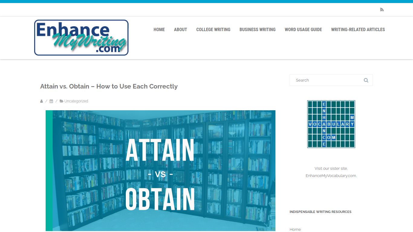 Attain vs. Obtain – How to Use Each Correctly - EnhanceMyWriting.com